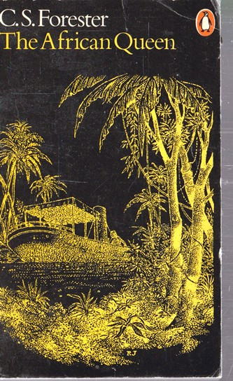 C. S. Forester / The African Queen (Vintage Paperback)