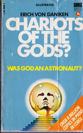 Erich von Daniken / Chariots of the Gods? (Vintage Paperback)