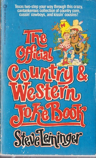 Steve Leininger / The Official Country & Western Jokebook (Vintage Paperback)