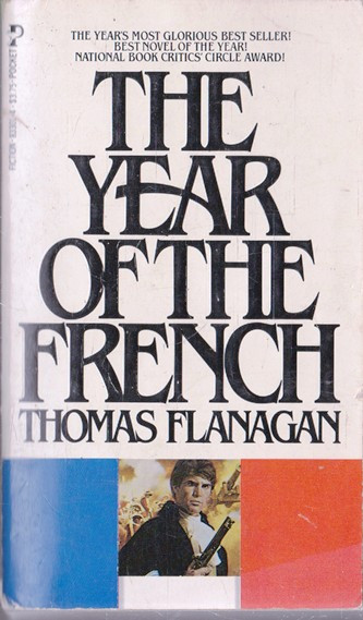 Thomas Flanagan / The Year of the French (Vintage Paperback)