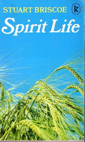 Stuart Briscoe / Spirit Life (Vintage Paperback)