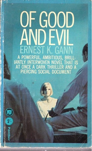 Ernest K. Gann / Of Good and Evil (Vintage Paperback)