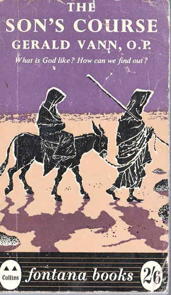 Gerald Vann / The Son's Course (Vintage Paperback)