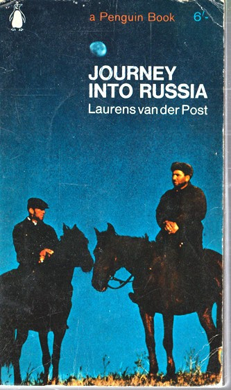 Laurens van der Post / Journey into Russia (Vintage Paperback)