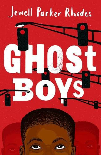Jewell Parker Rhodes / New Rollercoasters: Ghost Boys: Jewell Parker Rhodes
