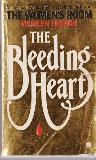Marilyn French / The Bleeding Heart.. (Vintage Paperback)