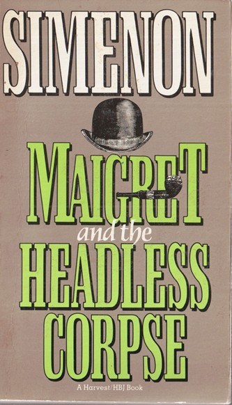 Georges Simenon / Maigret and the Headless Corpse (Vintage Paperback)
