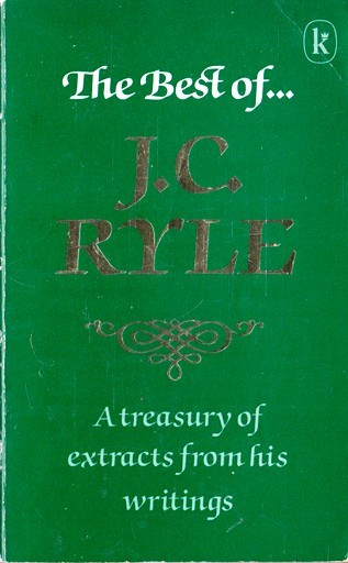 J. C. Ryle / The Best of J. C. Ryle (Vintage Paperback)
