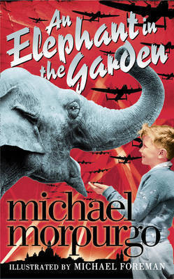 Michael Morpurgo / An Elephant in the Garden (Hardback)