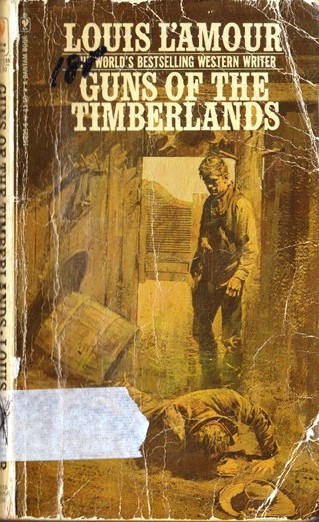 Louis L'Amour / Guns of the Timberlands (Vintage Paperback)