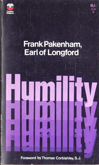 Frank Pakenham / Humility (Vintage Paperback)