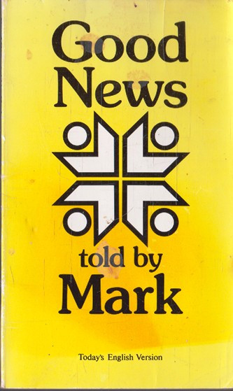 The Bible Societies / Good News told by Mark (Vintage Paperback)