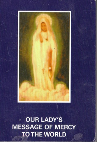 Our Lady's Message of Mercy to the World (Vintage Paperback)