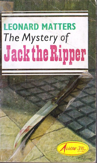 Leonard Matters / The Mystery of Jack the Ripper (Vintage Paperback)