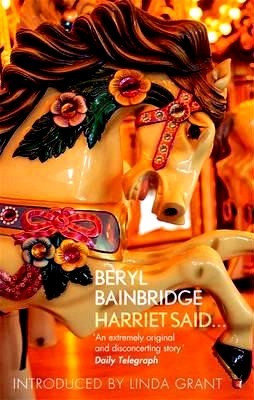 Beryl Bainbridge / Harriet Said...