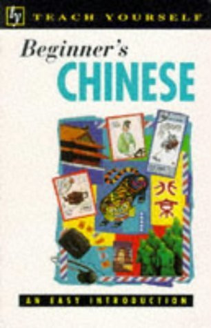 Elizabeth Scurfield / Beginner's Chinese: An Easy Introduction