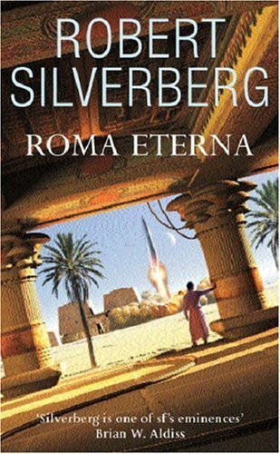 Robert Silverberg / Roma Eterna
