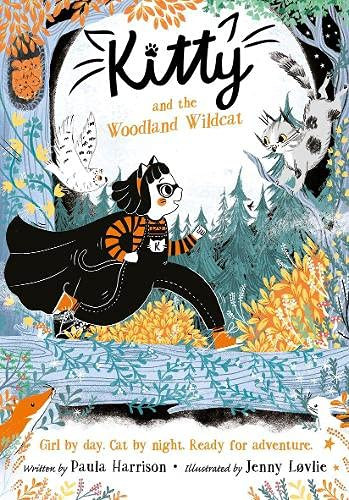 Paula Harrison /  Kitty and the Woodland Wildcat