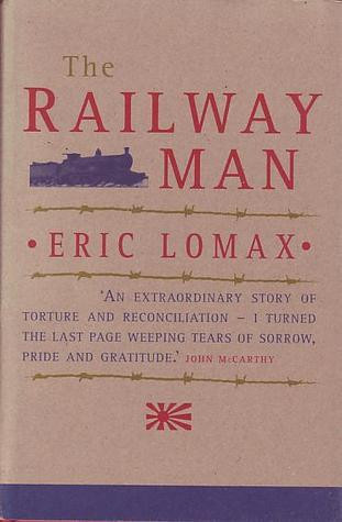 Eric Lomax / The Railway Man (Hardback)