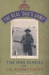 Rodney S Foster Rodney / The Real ‘Dad’s Army’ (Hardback)