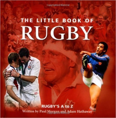 Paul Morgan / The Little Book Of Rugby (Hardback)