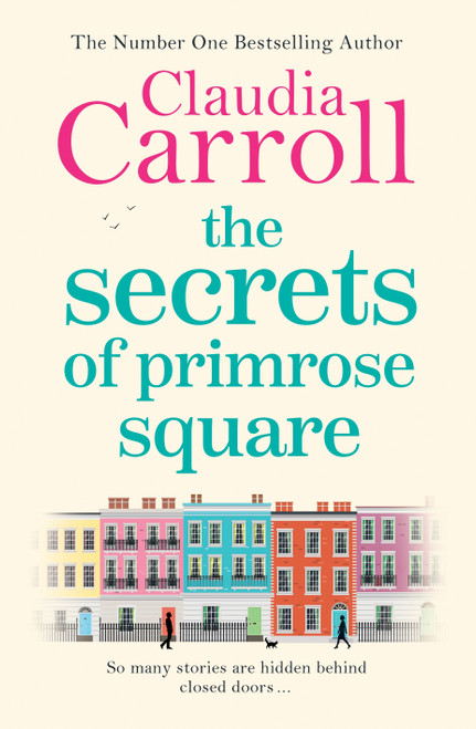 Claudia Carroll / The Secrets of Primrose Square (Hardback)