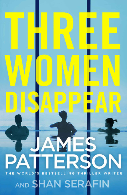 James Patterson / Three Women Disappear (Hardback)
