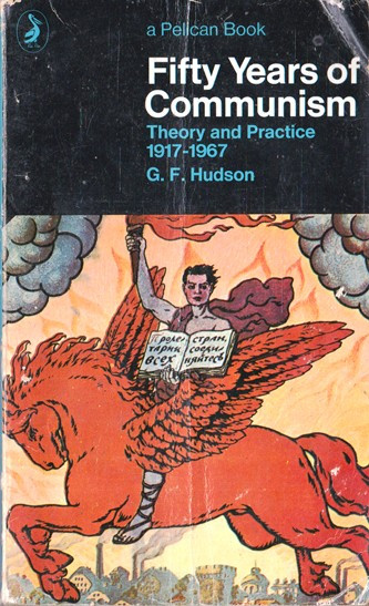 G. F. Hudson / Fifty Years of Communism (Vintage Paperback)