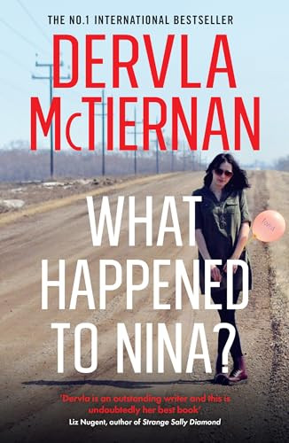 Dervla McTiernan / What Happened to Nina?