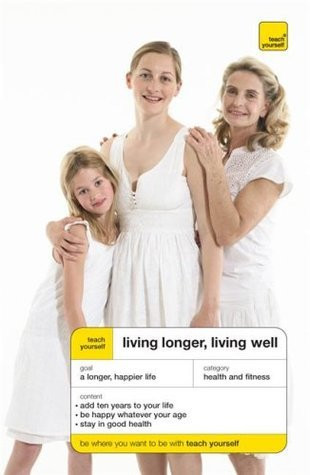 Paul Jenner / Teach Yourself Living Longer, Living Well