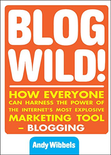 Andy Wibbels / Blogwild!