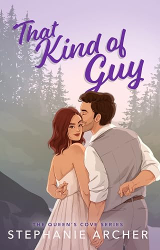 Stephanie Archer / That Kind of Guy
