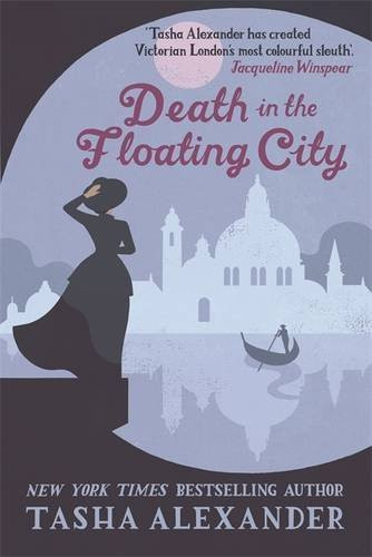 Tasha Alexander / Death in the Floating City