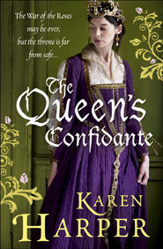 Karen Harper / The Queen's Confidante