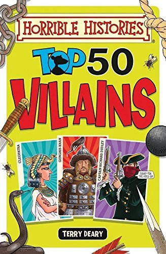 Terry Deary / Horrible Histories: Top 50 Villains