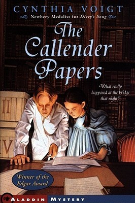 Cynthia Voigt / The Callender Papers