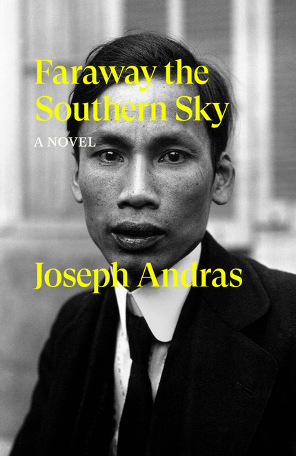 Joseph Andras / Faraway the Southern Sky