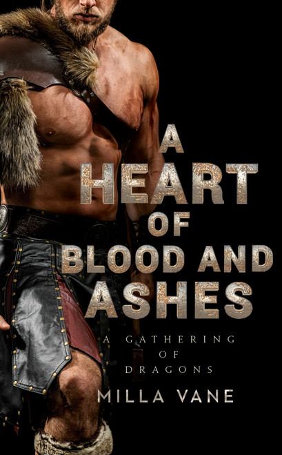 Milla Vane / A Heart of Blood and Ashes
