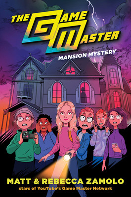Matt and Rebecca Zamolo/ The Game Master: Mansion Mystery (Hardback)