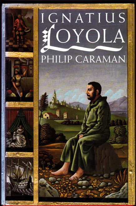 Philip Caraman/ Ignatius Loyola (Hardback)