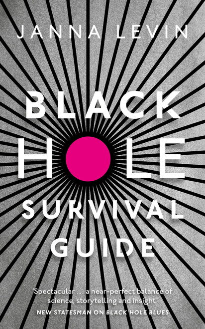 Black Hole Survival Guide / Black Hole Survival Guide (Hardback)