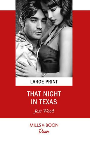 Joss Wood / That Night in Texas  (Hardback)