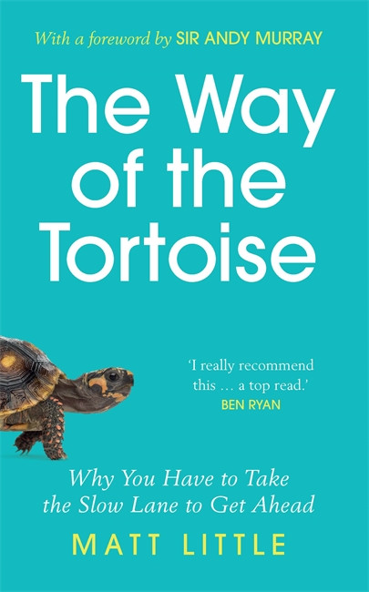 Matt Little / The Way of the Tortoise (Hardback)