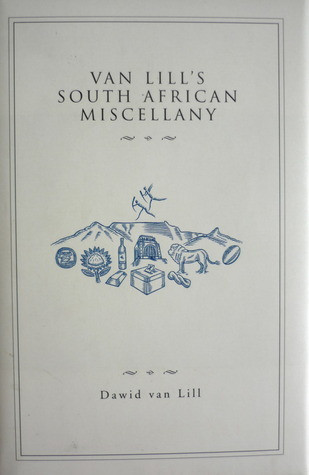 Dawid Van Lill / Van Lill's South African Miscellany (Hardback)
