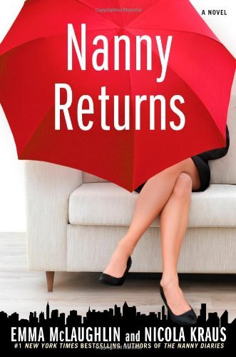 Emma McLaughlin / Nanny Returns (Hardback)