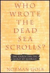 Norman Golb / Who Wrote the Dead Sea Scrolls? (Hardback)