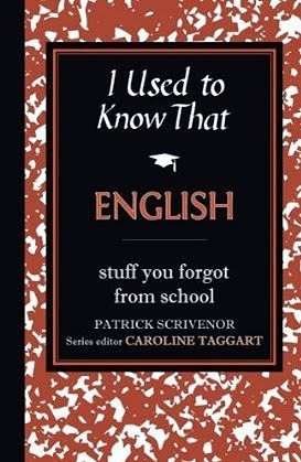 Patrick Scrivenor / I Used to Know That: English (Hardback)