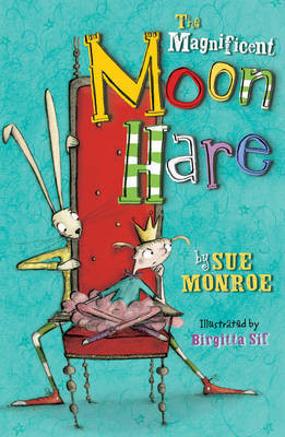 Sue Monroe / The Magnificent Moon Hare