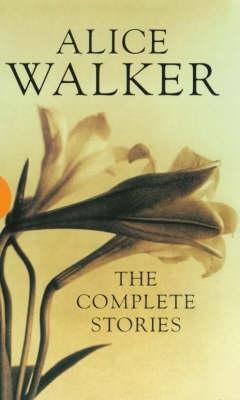 Alice Walker / Complete Stories