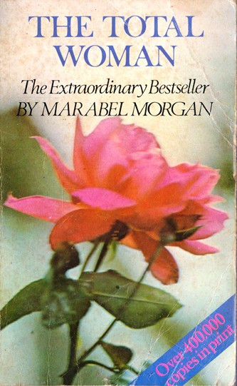 Marabel Morgan / The Total Woman. (Vintage Paperback)